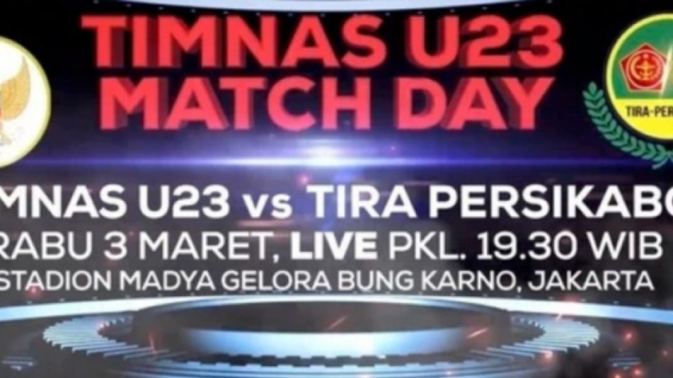Laga Ujicoba TImnas U-23 vs. Tira Persikabo Batal, Padahal Pemain Sudah Tiba di Stadion