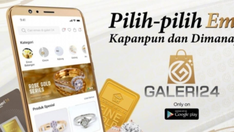Jawab Kebutuhan Emas Pelanggan, Galeri 24 Resmikan G24 Mobile Apps hingga Sediakan ATM Emas