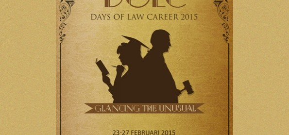 Days Of Law Career 2015 - Universitas Indonesia