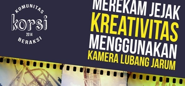 Merekam Jejak Kreativitas Menggunakan Kamera Lubang Jarum